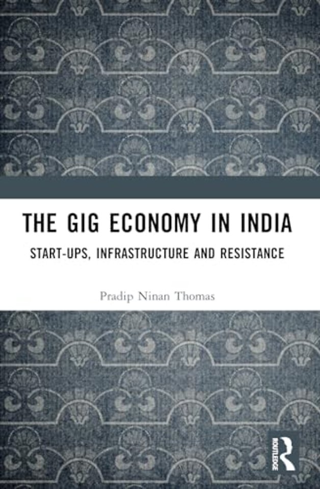The Gig Economy in India