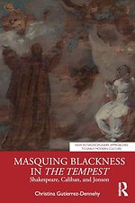 Masquing Blackness in The Tempest