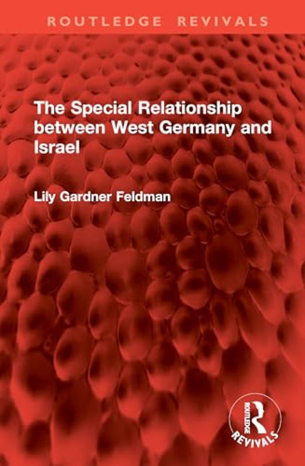The Special Relationship between West Germany and Israel