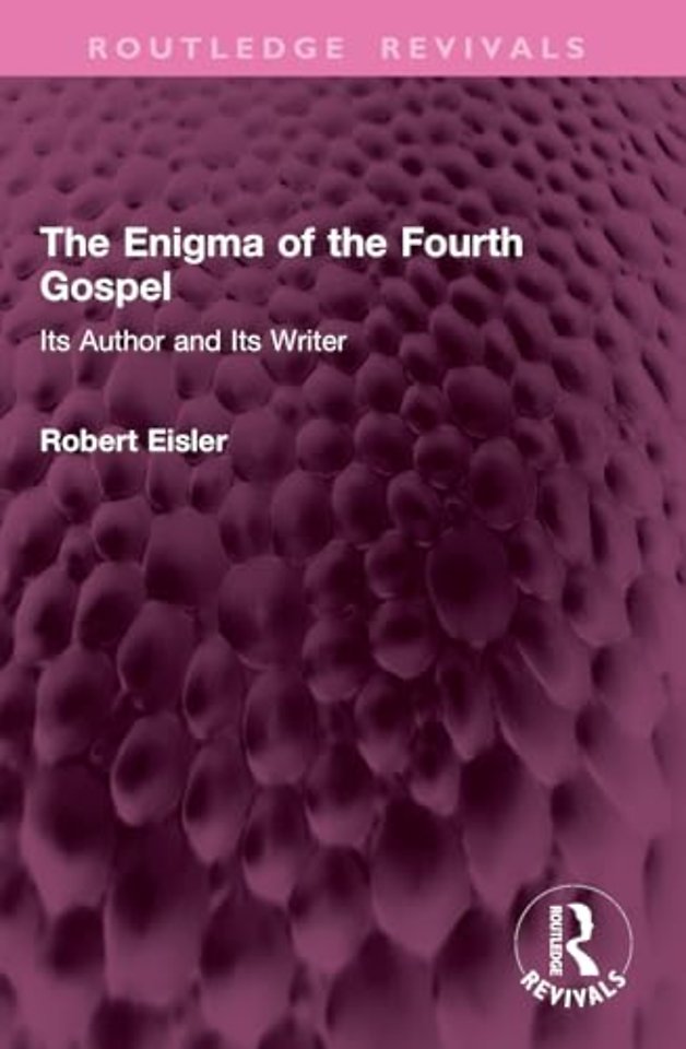 The Enigma of the Fourth Gospel