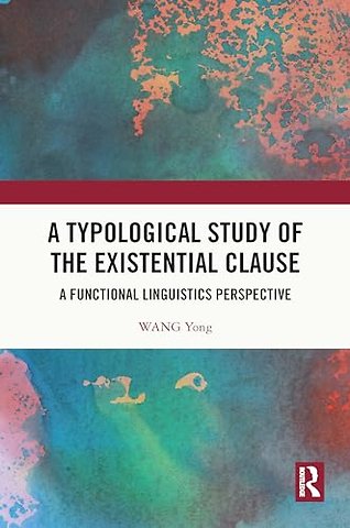 A Typological Study of the Existential Clause