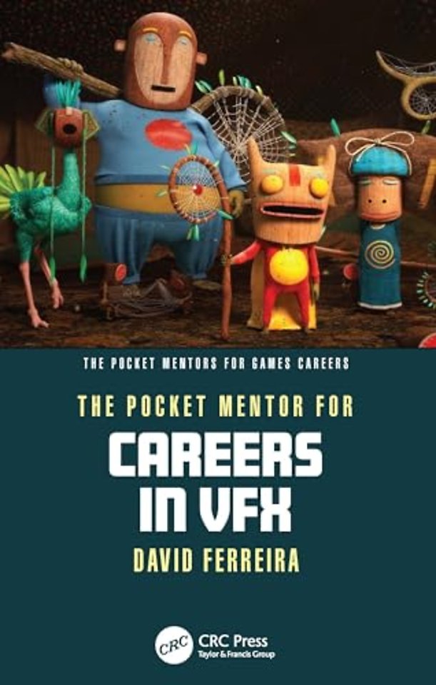 The Pocket Mentor for Careers in VFX