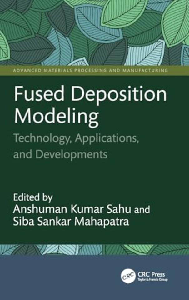 Fused Deposition Modeling