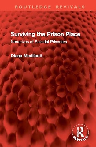 Surviving the Prison Place