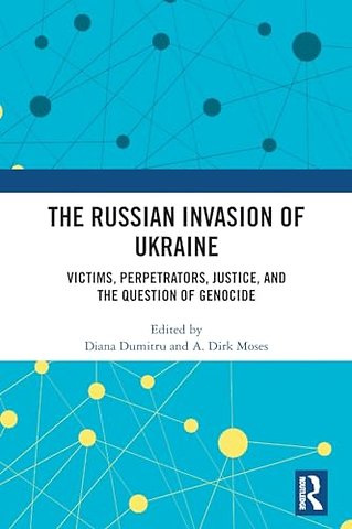 The Russian Invasion of Ukraine