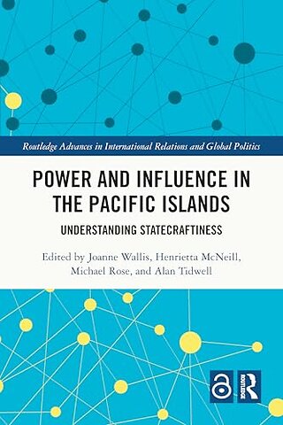 Power and Influence in the Pacific Islands