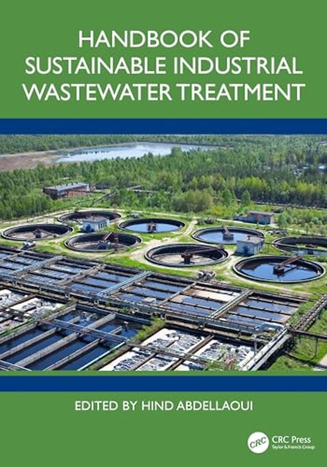 Handbook of Sustainable Industrial Wastewater Treatment