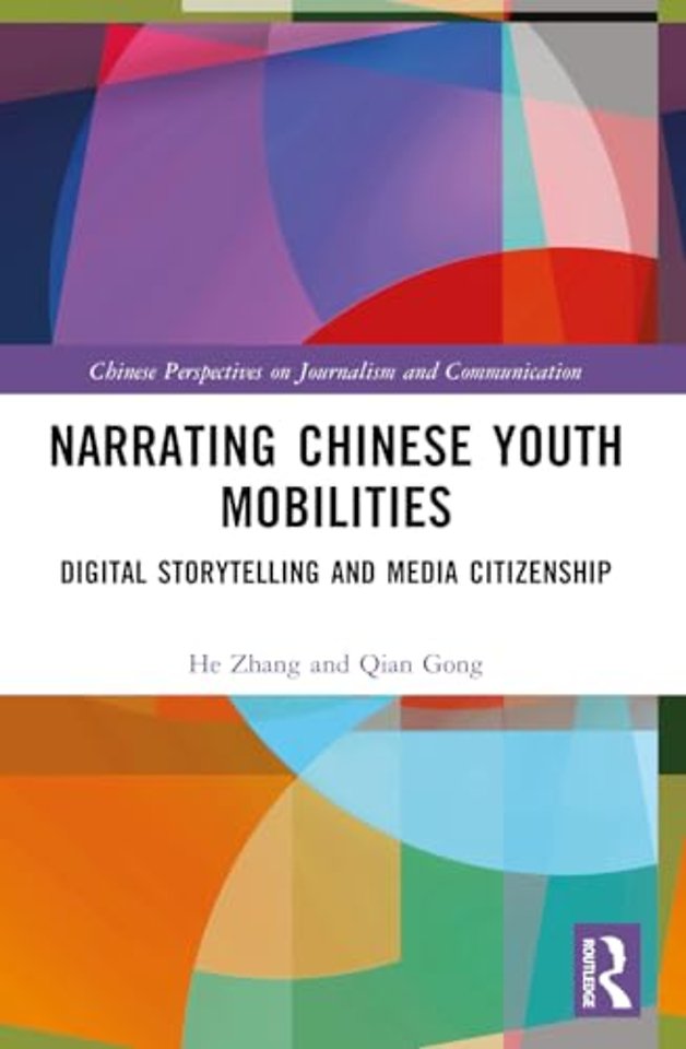 Narrating Chinese Youth Mobilities