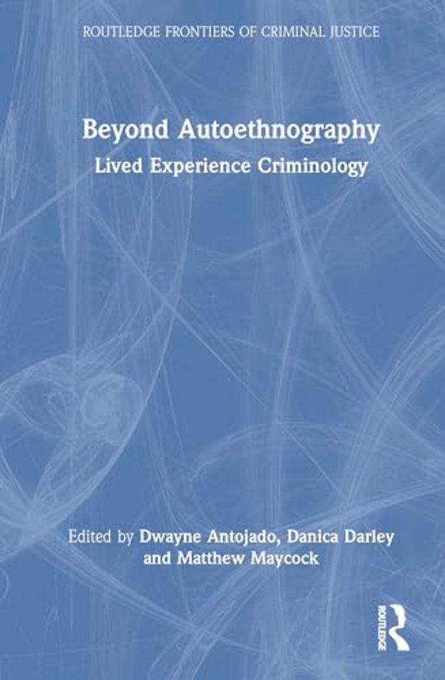 Beyond Autoethnography