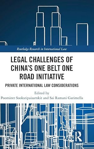Legal Challenges of China's One Belt One Road Initiative