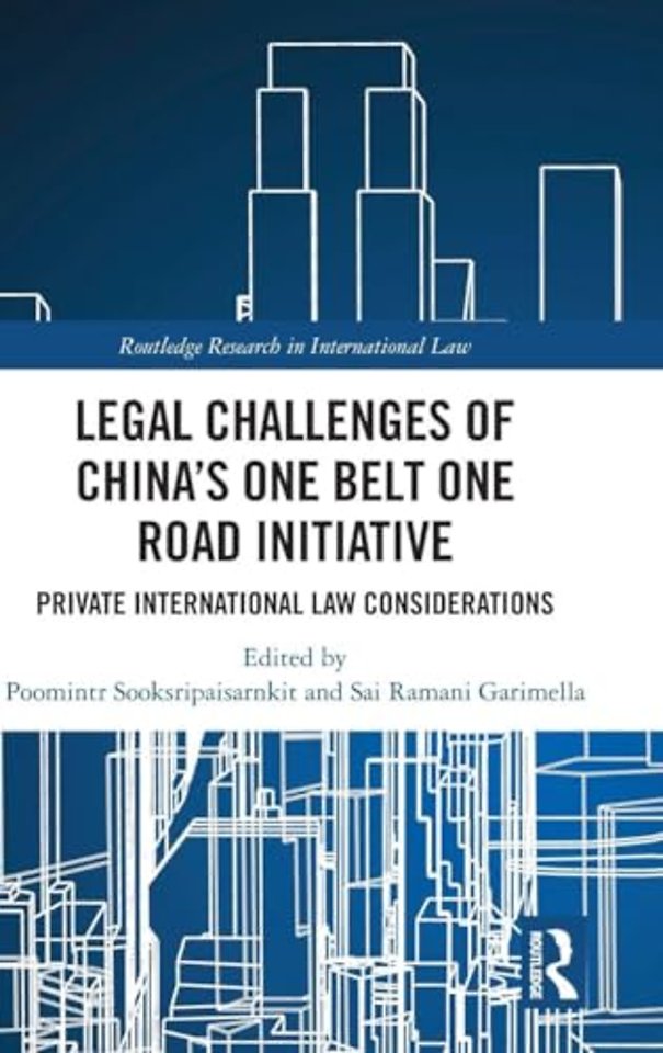Legal Challenges of China's One Belt One Road Initiative