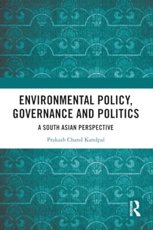 Environmental Policy, Governance and Politics