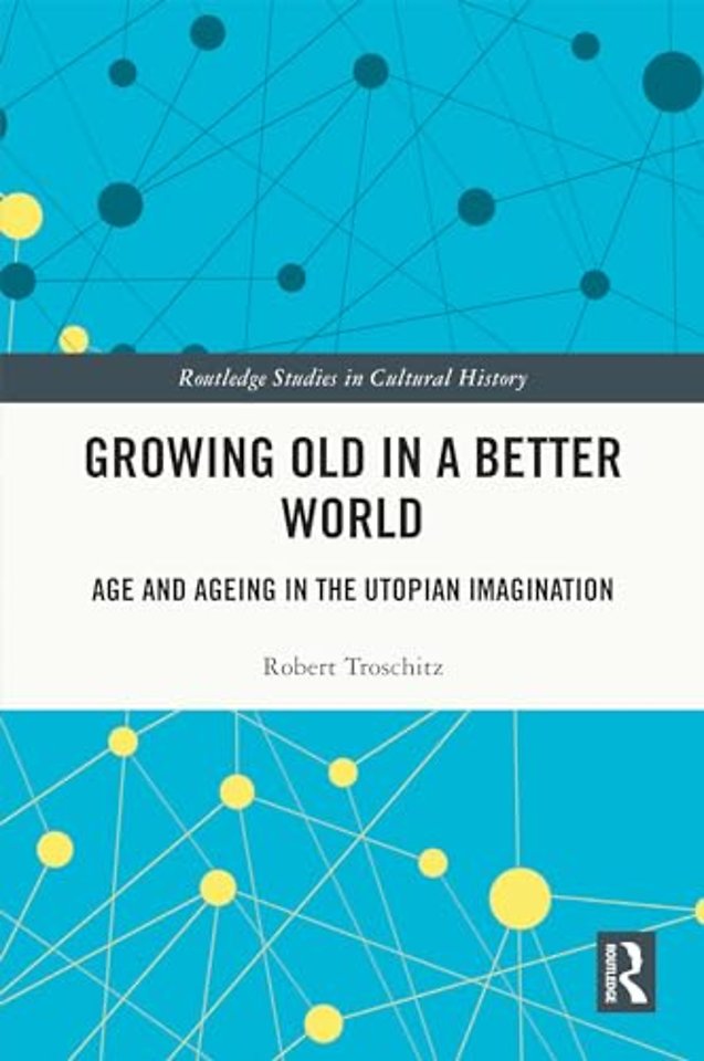 Growing Old in a Better World