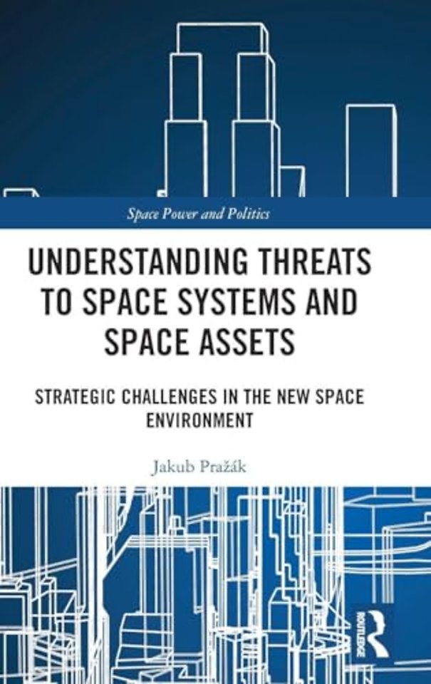 Understanding Threats to Space Systems and Space Assets