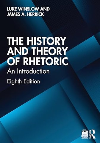 The History and Theory of Rhetoric