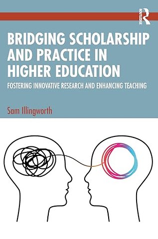 Bridging Scholarship and Practice in Higher Education