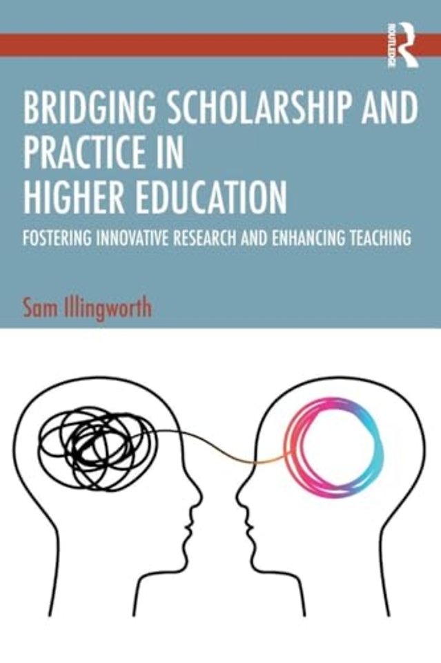 Bridging Scholarship and Practice in Higher Education