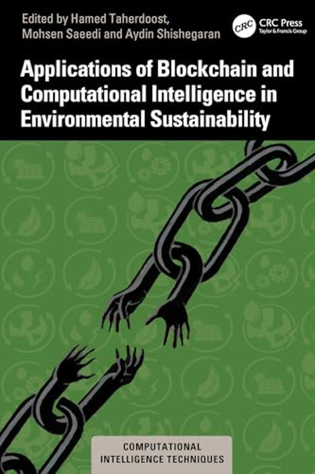 Applications of Blockchain and Computational Intelligence in Environmental Sustainability