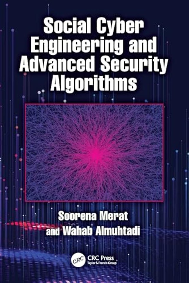 Social Cyber Engineering and Advanced Security Algorithms
