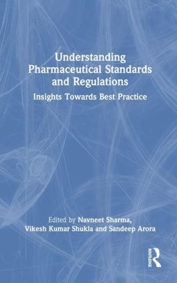 Understanding Pharmaceutical Standards and Regulations