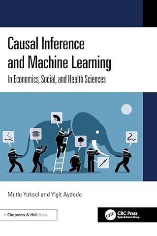 Causal Inference and Machine Learning