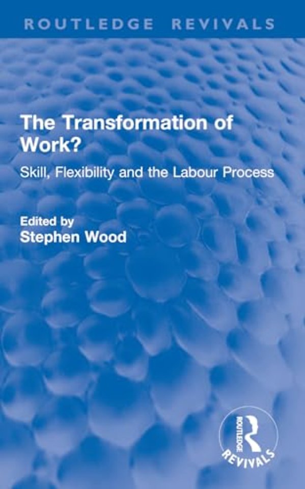 The Transformation of Work?