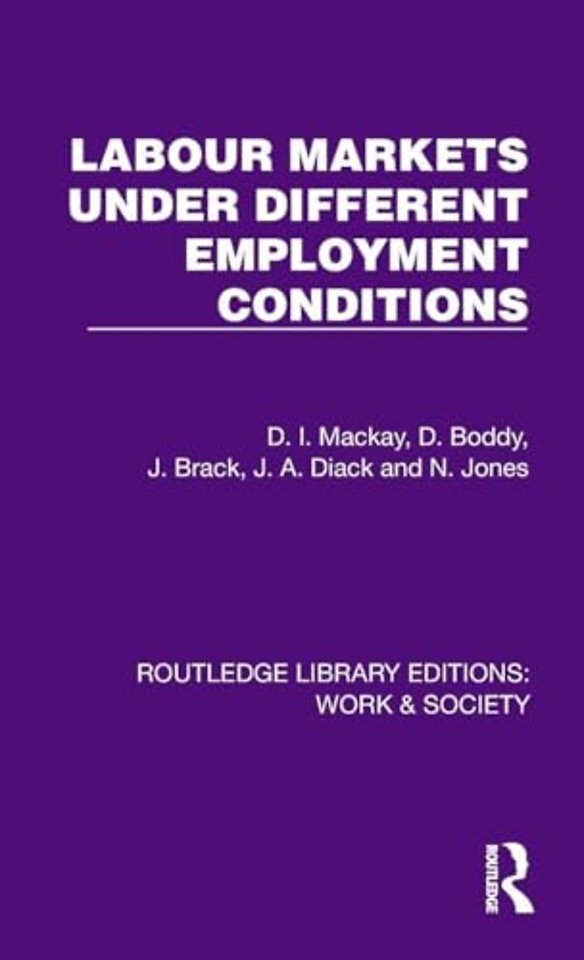 Labour Markets Under Different Employment Conditions