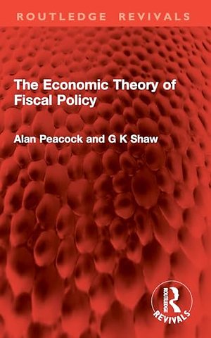 The Economic Theory of Fiscal Policy
