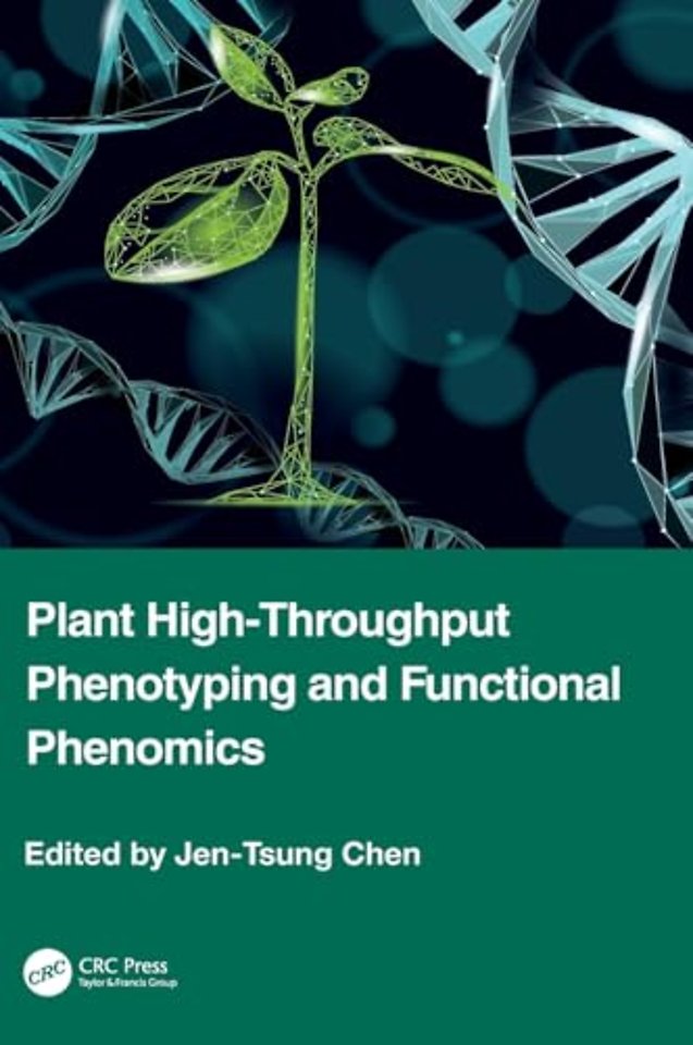 Plant High-Throughput Phenotyping and Functional Phenomics
