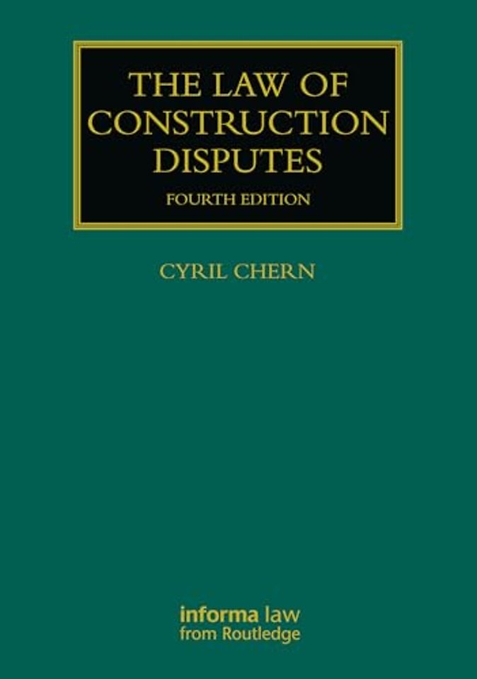 The Law of Construction Disputes