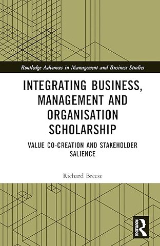 Integrating Business, Management and Organisation Scholarship