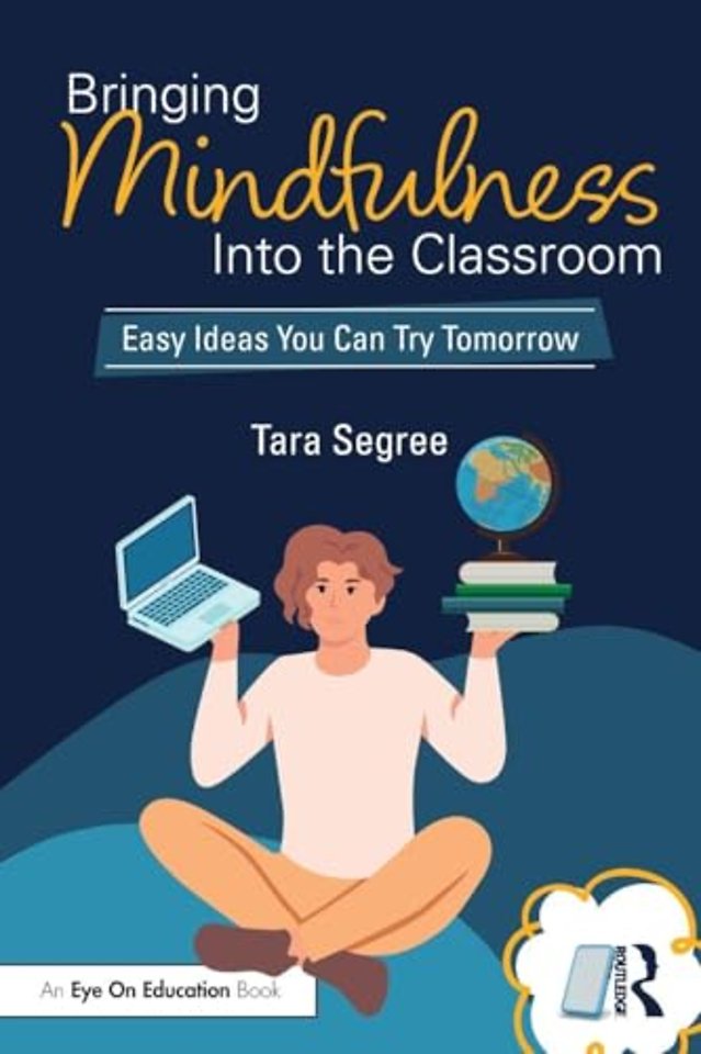 Bringing Mindfulness Into the Classroom