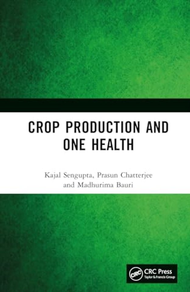Crop Production and One Health