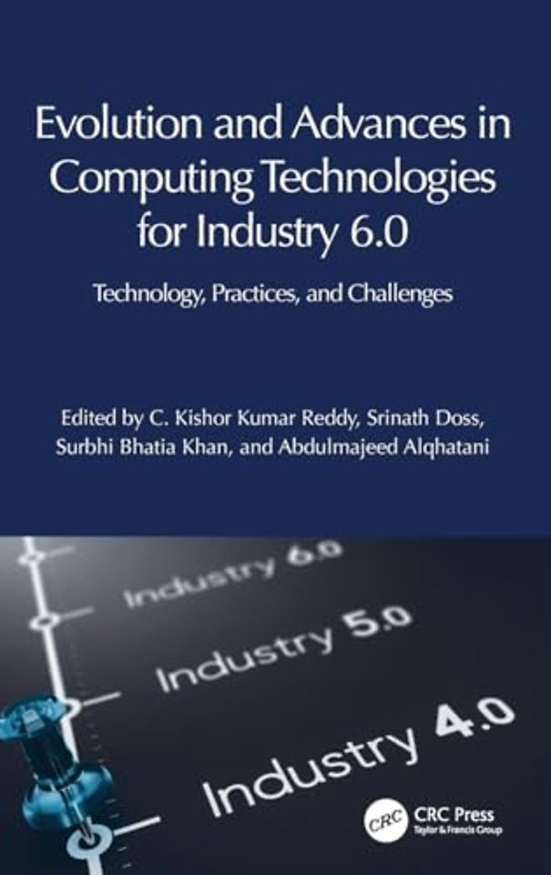 Evolution and Advances in Computing Technologies for Industry 6.0