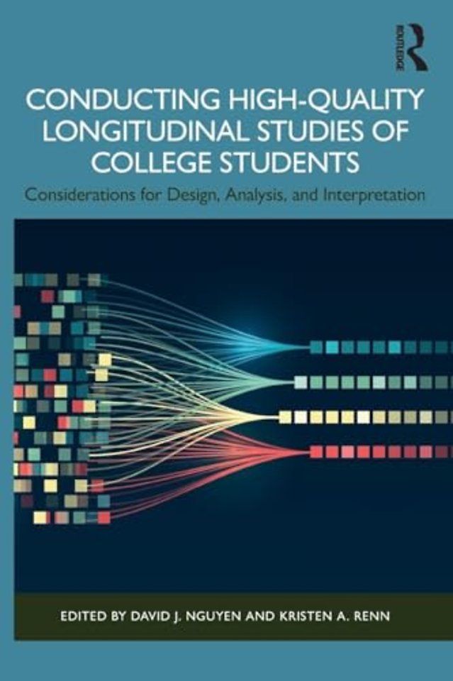 Conducting High-Quality Longitudinal Studies of College Students