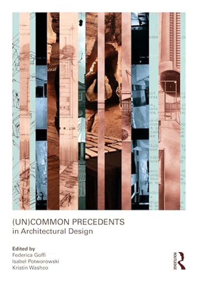 (Un)Common Precedents in Architectural Design