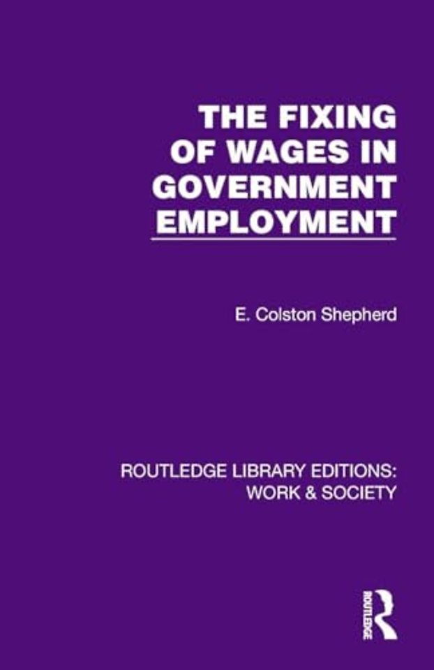 The Fixing of Wages in Government Employment