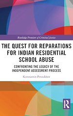 The Quest for Reparations for Indian Residential School Abuse