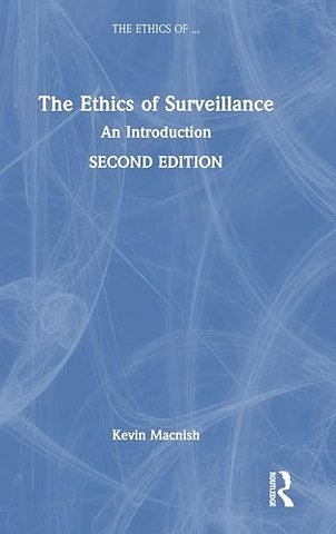 The Ethics of Surveillance