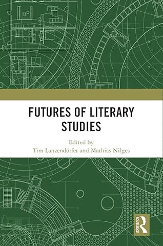 Futures of Literary Studies