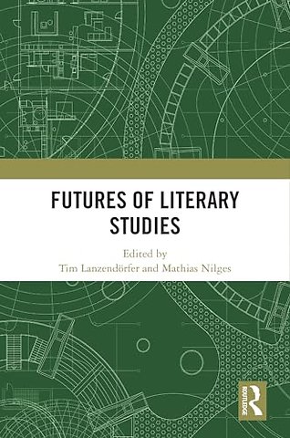 Futures of Literary Studies