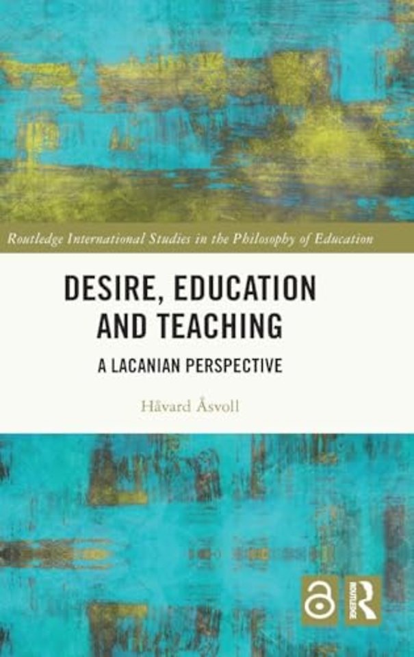 Desire, Education and Teaching