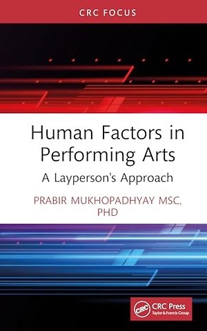 Human Factors in Performing Arts