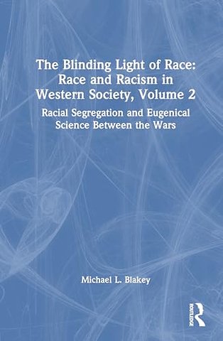 Racial Segregation and Eugenical Science Between the Wars