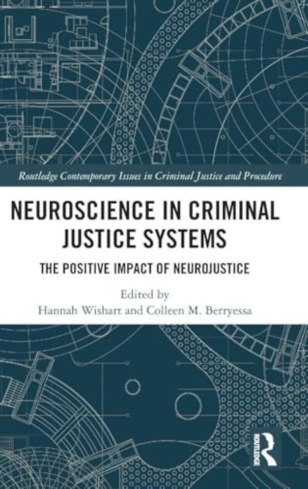 Neuroscience in Criminal Justice Systems