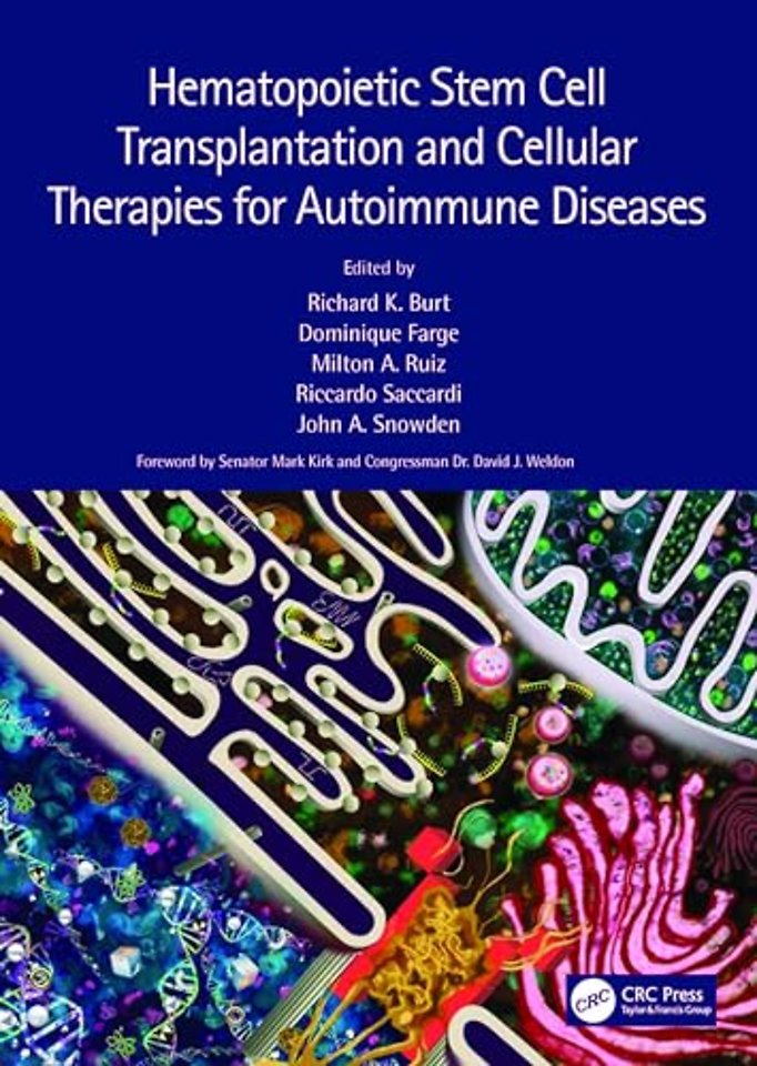 Hematopoietic Stem Cell Transplantation and Cellular Therapies for Autoimmune Diseases
