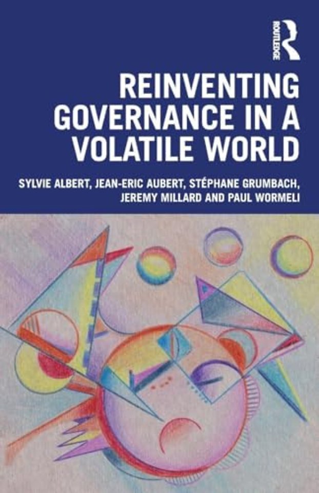 Reinventing Governance in a Volatile World