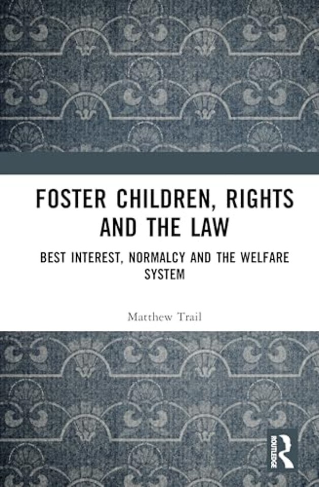 Foster Children, Rights and the Law