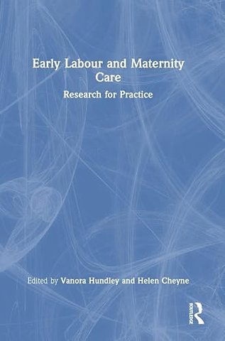 Early Labour and Maternity Care