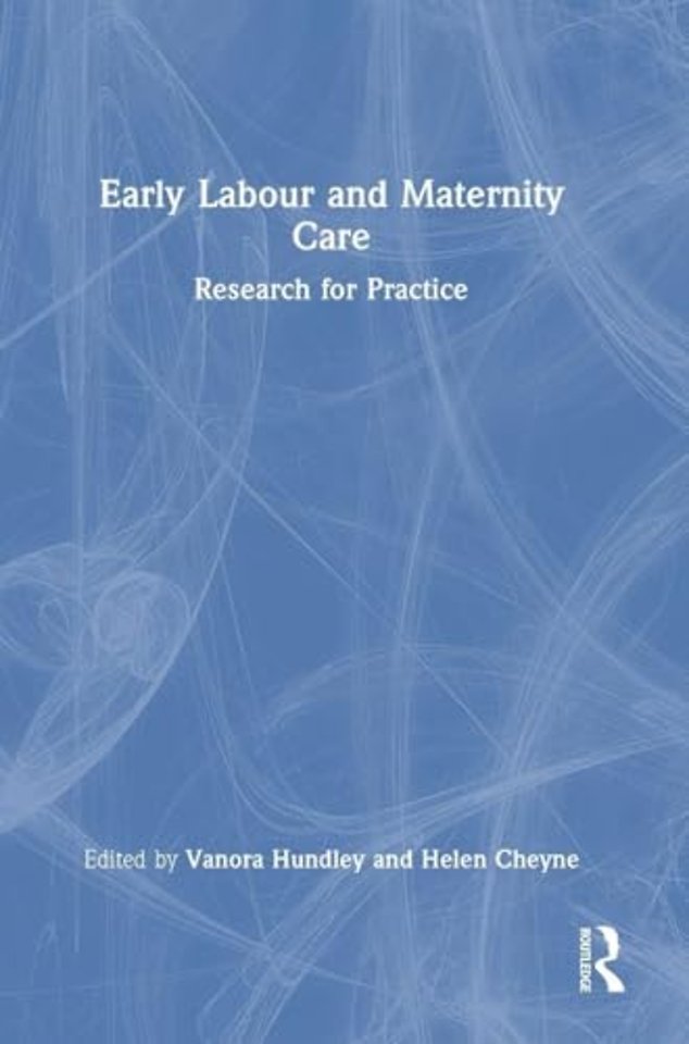 Early Labour and Maternity Care